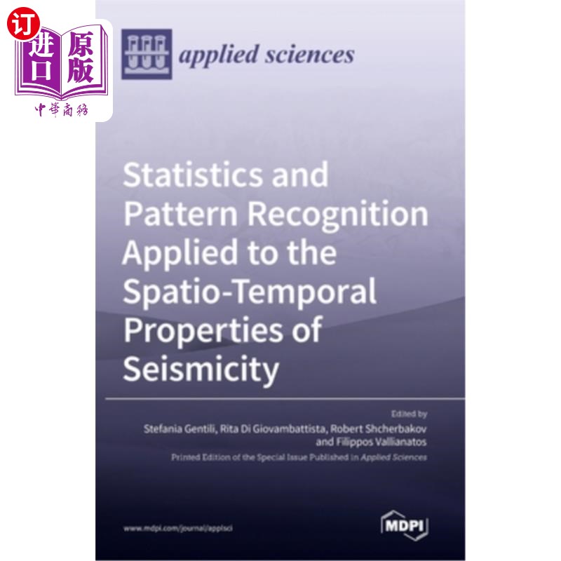 海外直订Statistics and Pattern Recognition Applied to the Spatio-Temporal Properties of  统计和模式识别在地震活动时