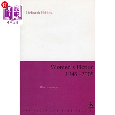 海外直订Women's Fiction 1945-2005: Writing Romance 《女性小说1945-2005:书写浪漫