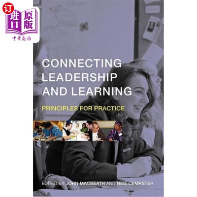 海外直订Connecting Leadership and Learning: Principles for Practice 将领导力与学习联系起来：实践原则