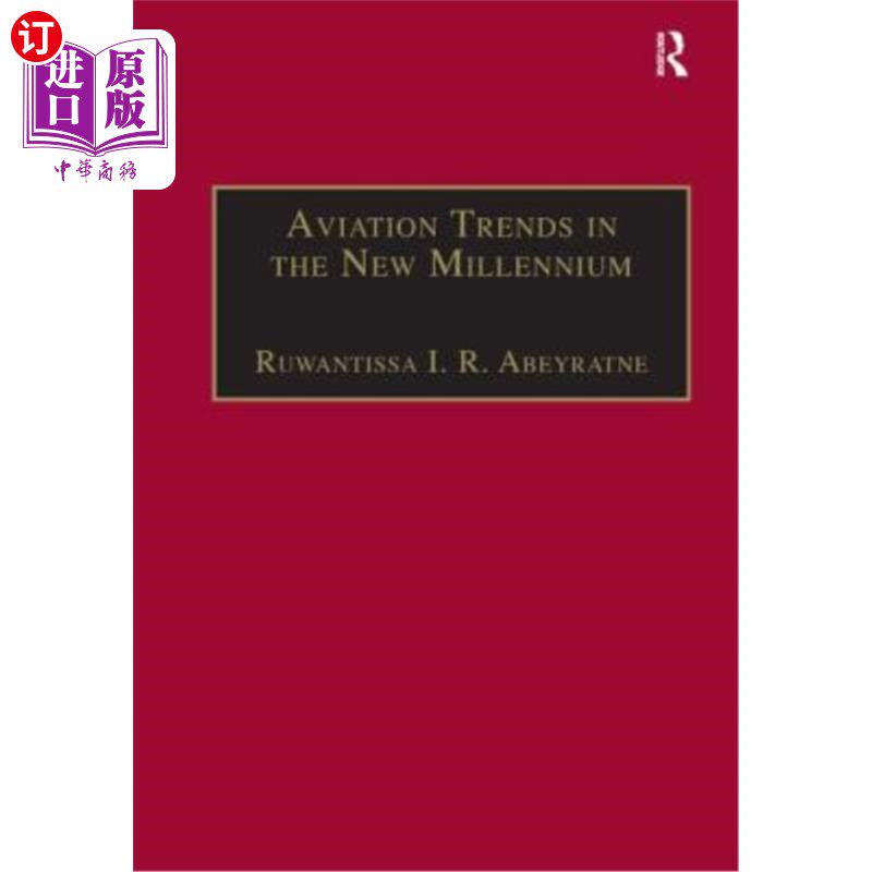 海外直订Aviation Trends in the New Millenium 新千年的航空趋势