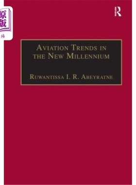 海外直订Aviation Trends in the New Millenium 新千年的航空趋势