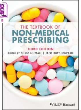 现货 非医学处方教科书 第3版 The Textbook Of Non Medical Prescribing Dilyse Nuttall 英文原版【中商原版】wiley