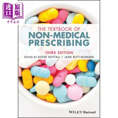 现货 非医学处方教科书 第3版 The Textbook Of Non Medical Prescribing Dilyse Nuttall 英文原版【中商原版】wiley