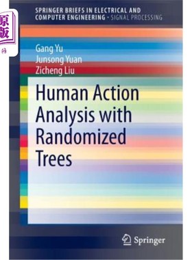 海外直订Human Action Analysis with Randomized Trees 随机树的人类行为分析