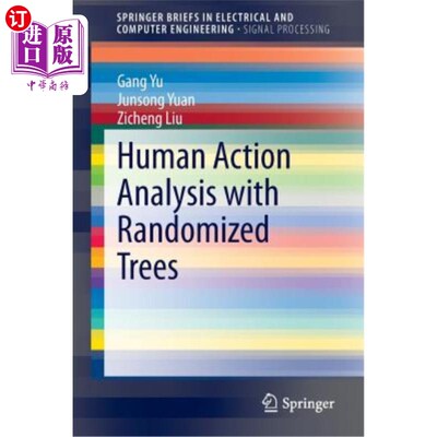 海外直订Human Action Analysis with Randomized Trees 随机树的人类行为分析