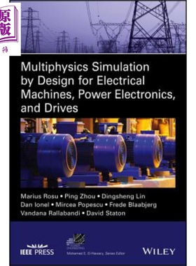 现货 适合电机 电力电子与驱动的经设计的多物理场仿真 Multiphysics Simulation Design for Electrical Machines 英文版 Marius