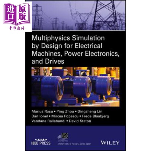 现货 适合电机 电力电子与驱动的经设计的多物理场仿真 Multiphysics Simulation Design for Electrical Machines 英文版 Marius