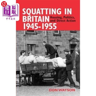 海外直订Squatting in Britain 1945-1955 1945-1955年英国的蹲地
