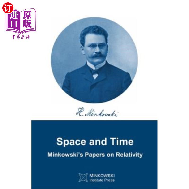 海外直订Space and Time: Minkowski's papers on relativity 时空：明可夫斯基的相对论论文