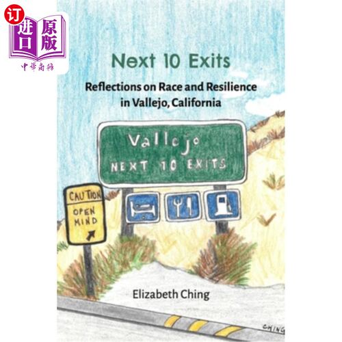 海外直订Next 10 Exits: Reflections on Race and Resilience in Vallejo, California 接下来的10个出口：在加州巴列霍对种