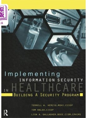 海外直订医药图书Implementing Information Security in Healthcare 在医疗保健领域实施信息安全