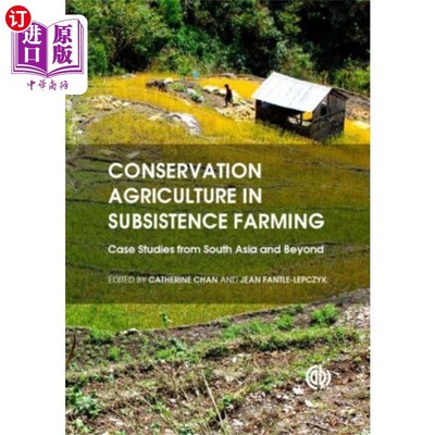 海外直订Conservation Agriculture in Subsistence Farming 自给农业中的保护性农业
