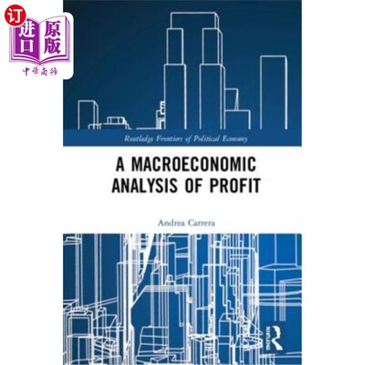 海外直订A Macroeconomic Analysis of Profit 利润的宏观经济分析