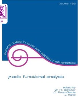 海外直订p-adic Functional Analysis P-Adic泛函分析