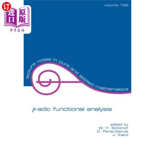 海外直订p-adic Functional Analysis P-Adic泛函分析