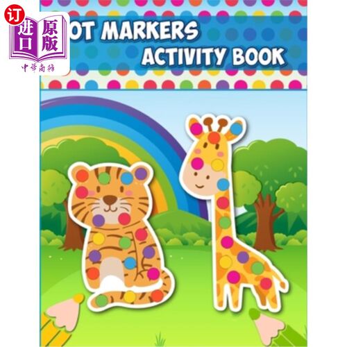 海外直订Dot Markers Activity Book: Easy Guided Big Dots Preschool Kindergarten Activity  Dot Marker