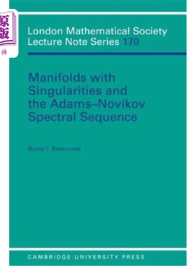 海外直订Manifolds with Singularities and the Adams-Novikov Spectral Sequence 奇异流形与Adams-Novikov谱序列