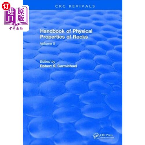 海外直订Revival: Handbook of Physical Properties of Rock... 复兴:岩石物理性质手册(1982)