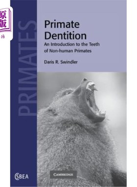 海外直订Primate Dentition 灵长类动物的牙齿