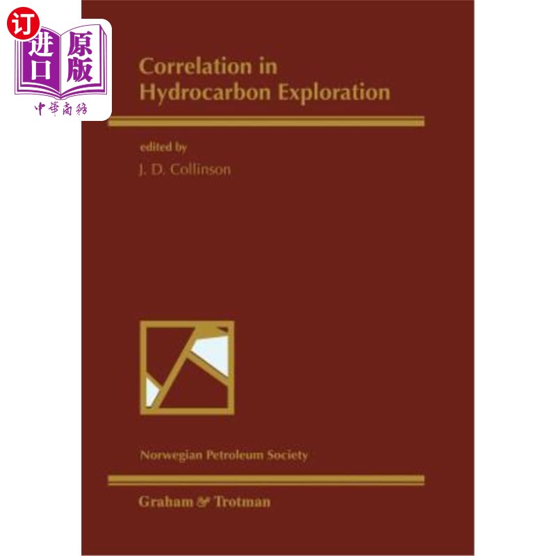海外直订Correlation in Hydrocarbon Exploration: Proceedings of the Conference Correlatio 油气勘探对比:挪威石油学会油气