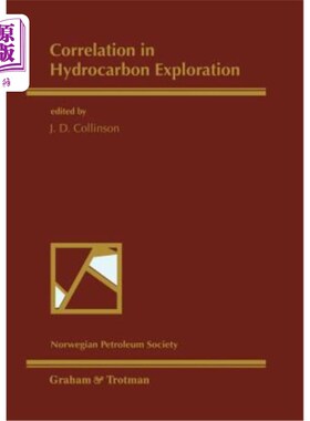 海外直订Correlation in Hydrocarbon Exploration: Proceedings of the Conference Correlatio 油气勘探对比:挪威石油学会油气