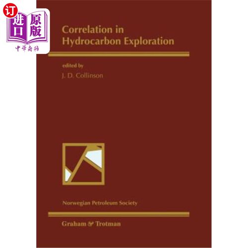 海外直订Correlation in Hydrocarbon Exploration: Proceedings of the Conference Correlatio 油气勘探对比:挪威石油学会油气