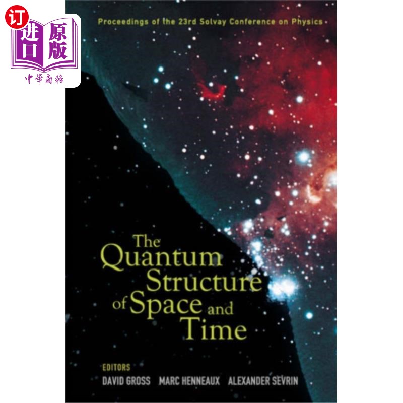 海外直订Quantum Structure Of Space And Time, The - Proce... 空间和时间的量子结构，第23届索尔维物理会议论文集