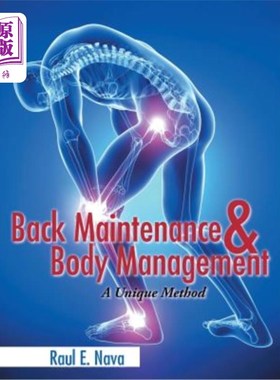 海外直订医药图书Back Maintenance & Body Management: A Unique Method 背部保养和身体管理:独特的方法