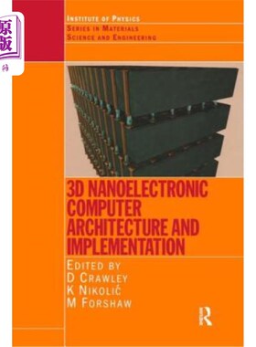 海外直订3D Nanoelectronic Computer Architecture and Implementation 三维纳米电子计算机体系结构与实现