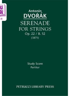海外直订Serenade for Strings, Op.22 / B.52: Study score 弦乐小夜曲，作品22/B.52：学习分数
