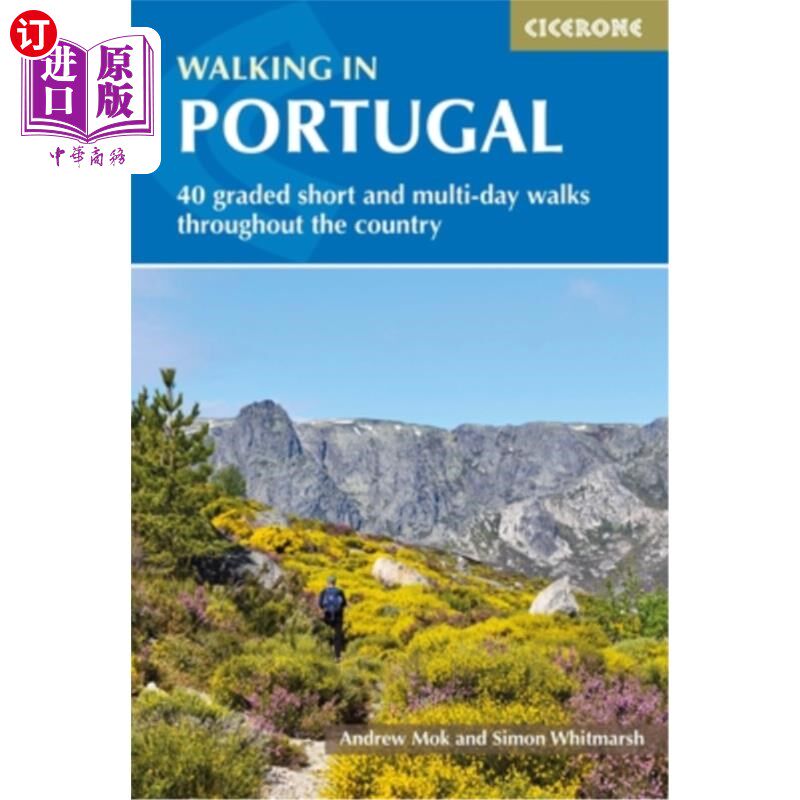 海外直订Walking in Portugal: 40 Graded Short and Multi-Day Walks Throughout the Country