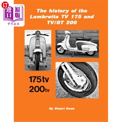 海外直订The history of the Lambretta TV 175 and TV/GT 200 兰布雷塔TV 175和TV/GT 200的历史