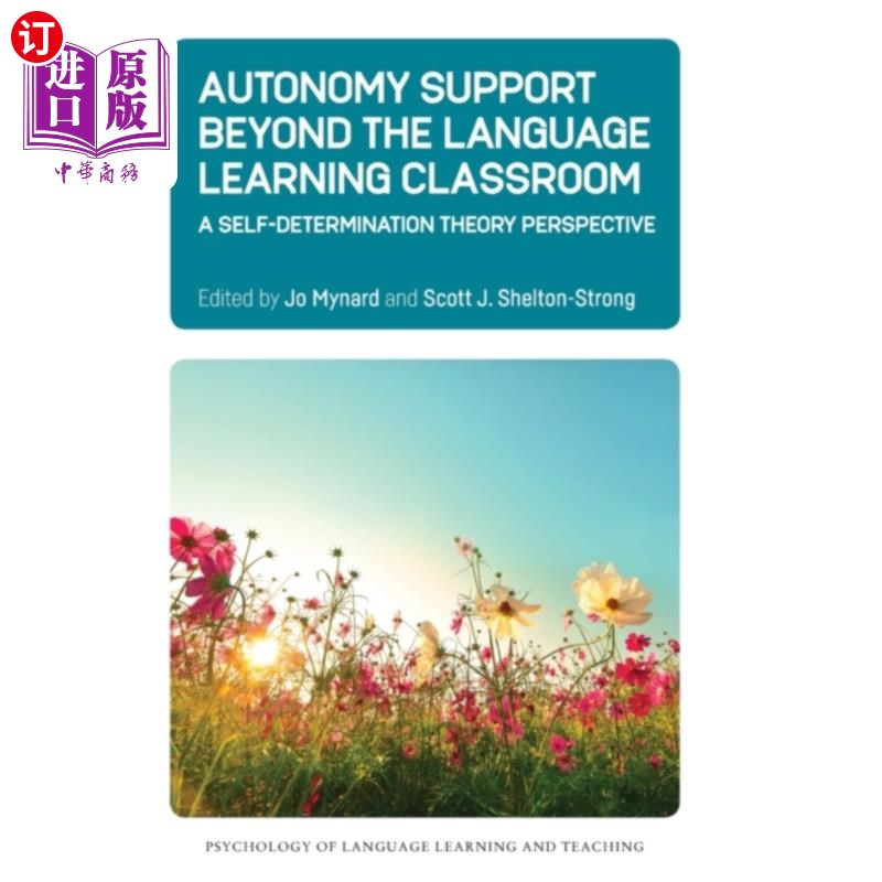 海外直订Autonomy Support Beyond the Language Learning Cl... 语言学习课堂之外的自主支持
