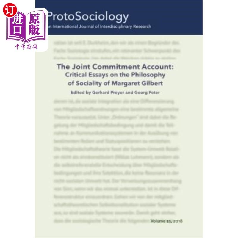 海外直订The Joint Commitment Account: Critical Essays on the Philosophy of Sociality of  《共同承诺的叙述:玛格丽特·