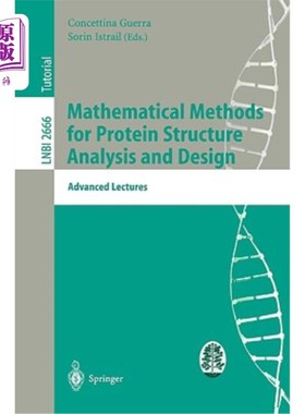 海外直订Mathematical Methods for Protein Structure Analysis and Design: Advanced Lecture 蛋白质结构分析与设计的数学