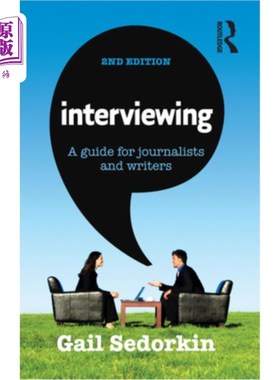 海外直订Interviewing: A Guide for Journalists and Writers 采访：记者和作家指南