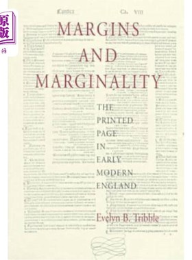 海外直订Margins and Marginality: The Printed Page in Early Modern England 页边距与边缘:近代早期英国的印刷页