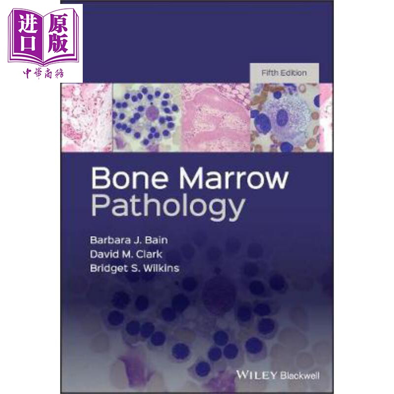 现货 骨髓病理学 第5版 Bone Marrow Pathology Fifth Edition 英文原版 Barbara Bain 中商原版