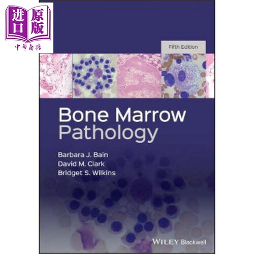 现货 骨髓病理学 第5版 Bone Marrow Pathology Fifth Edition 英文原版 Barbara Bain 中商原版