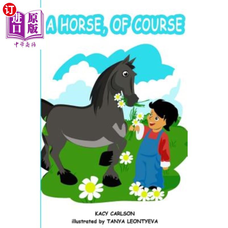 海外直订A Horse, Of Course 当然是一匹马