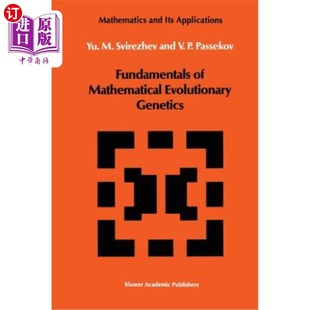海外直订Fundamentals of Mathematical Evolutionary Genetics 数学进化遗传学基础