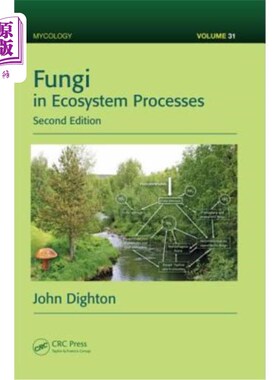 海外直订Fungi in Ecosystem Processes 生态系统过程中的真菌