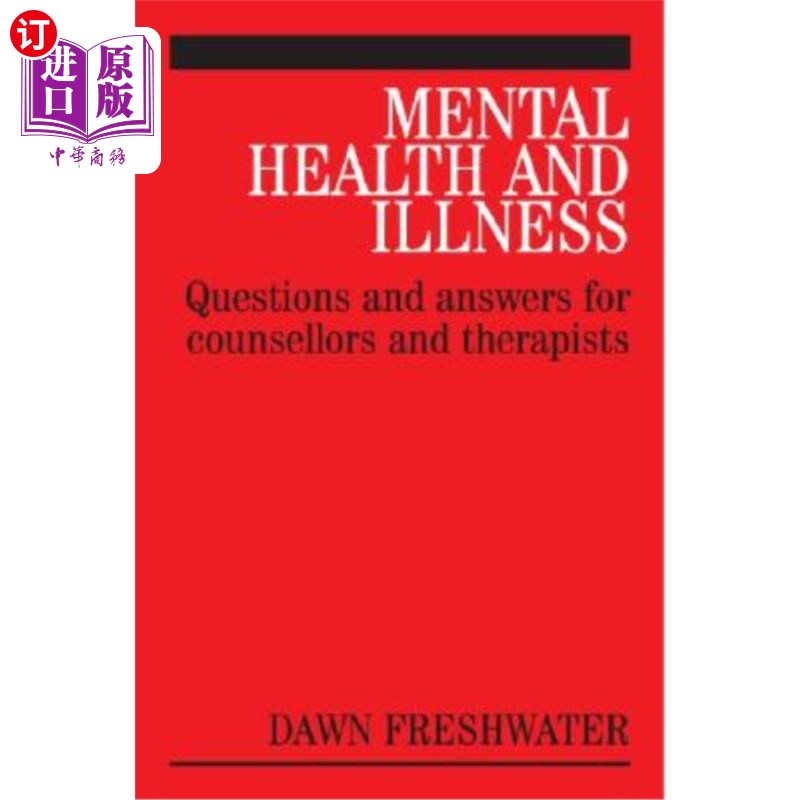 海外直订医药图书Mental Health and Illness: Questions and Answers for Counsellors and Therapists 心理健康和疾病:咨询