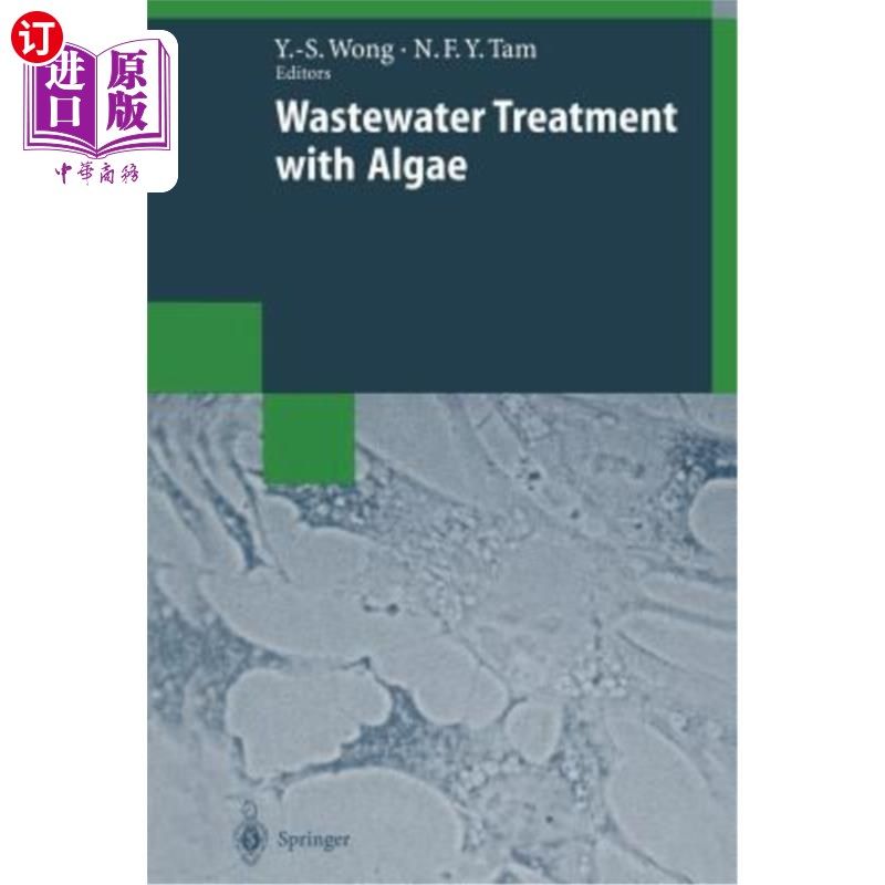 海外直订Wastewater Treatment with Algae 藻类处理废水