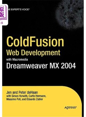 海外直订Coldfusion Web Development with Macromedia Dreamweaver MX 2004 使用Macromedia Dreamweaver MX