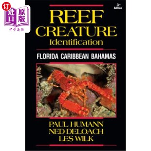 海外直订Reef Creature Identification: Florida Caribbean Bahamas 珊瑚礁生物鉴定：佛罗里达加勒比海巴哈马