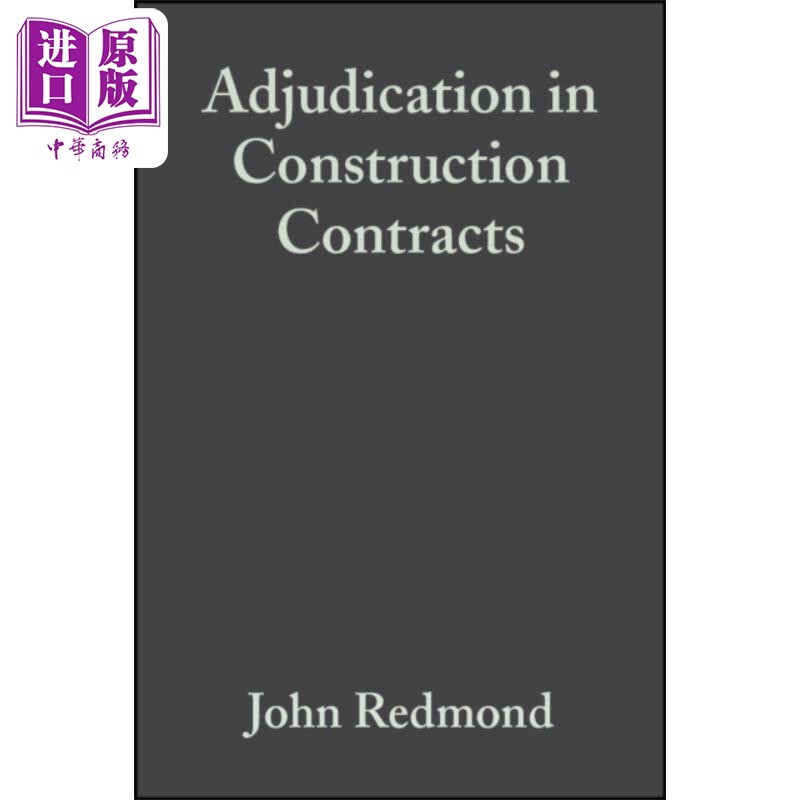 现货 施工合同裁决 Adjudication In Construction Contracts 英文原版 John Redmond 中商原版