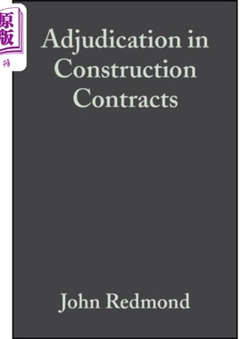 现货 施工合同裁决 Adjudication In Construction Contracts 英文原版 John Redmond 中商原版