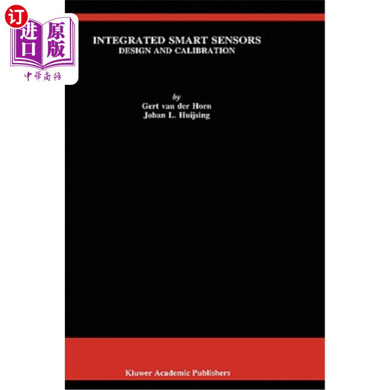 海外直订Integrated Smart Sensors: Design and Calibration 集成智能传感器的设计与标定