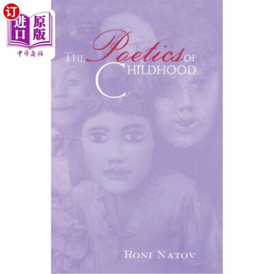 海外直订The Poetics of Childhood 童年诗学